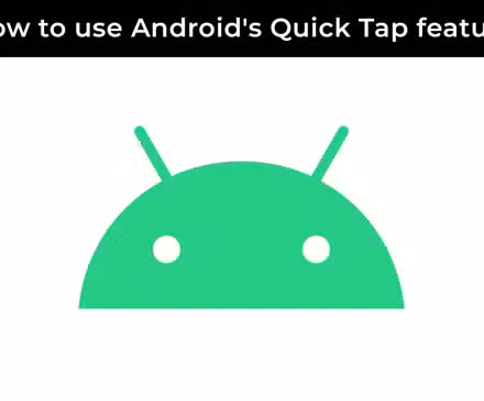 How to use Android's Quick Tap feature video thumbnail