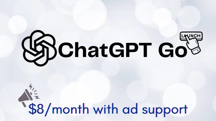 Το ChatGPT Go κυκλοφόρησε για 8 $ USD/μήνα με υποστήριξη για διαφημίσεις