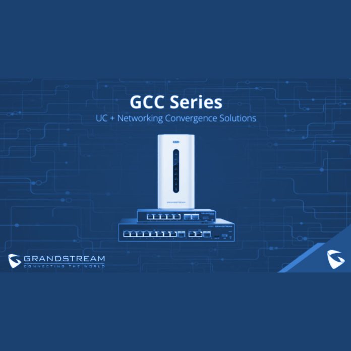 Grandstream GCC Series – Grandstream GCC Series –