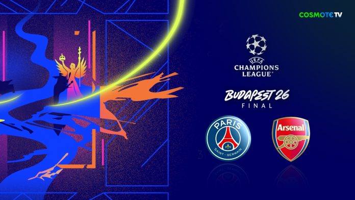 Παρί Σεν Ζερμέν – Άρσεναλ: Τελικός UEFA Champions League στην COSMOTE TV Παρί Σεν Ζερμέν - Άρσεναλ: Τελικός UEFA Champions League στην COSMOTE TV