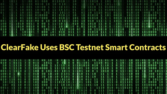 ClearFake: Έξυπνες Συμβάσεις BSC Testnet για Ανθεκτική Ασφάλεια ClearFake: Έξυπνες Συμβάσεις BSC Testnet για Ανθεκτική Ασφάλεια