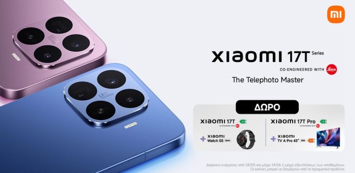 Δελτίο Τύπου – Xiaomi 17T: Τηλεφακός και Leica Live Moment διαθέσιμος! Δελτίο Τύπου - Xiaomi 17T: Τηλεφακός και Leica Live Moment διαθέσιμος!